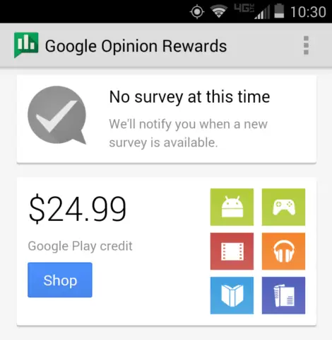 This shows my current Google Play Store credits from Google Opinion ...